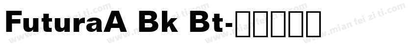 FuturaA Bk Bt字体转换